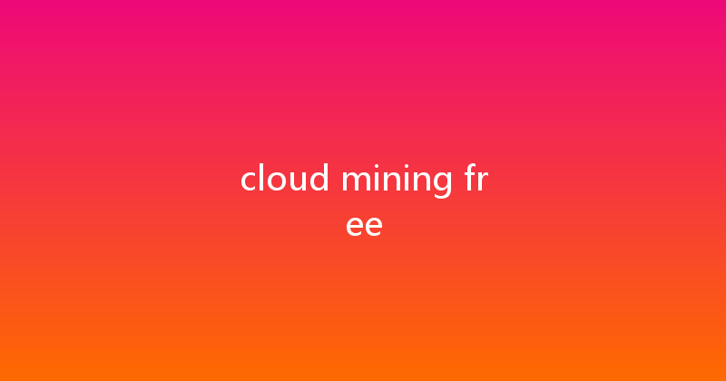 cloud mining free 