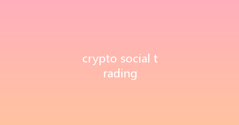 crypto social trading 