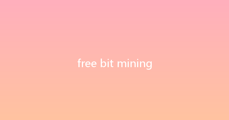 free bit mining 