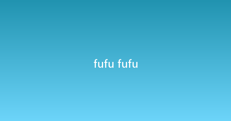 fufu fufu 