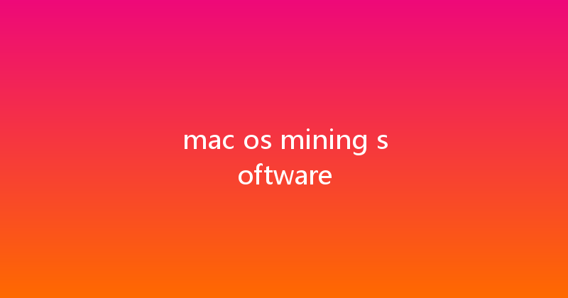 mac os mining software 