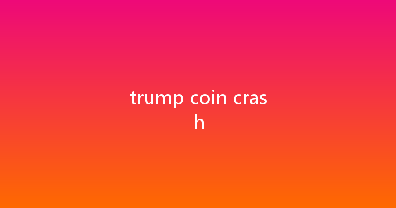 trump coin crash 